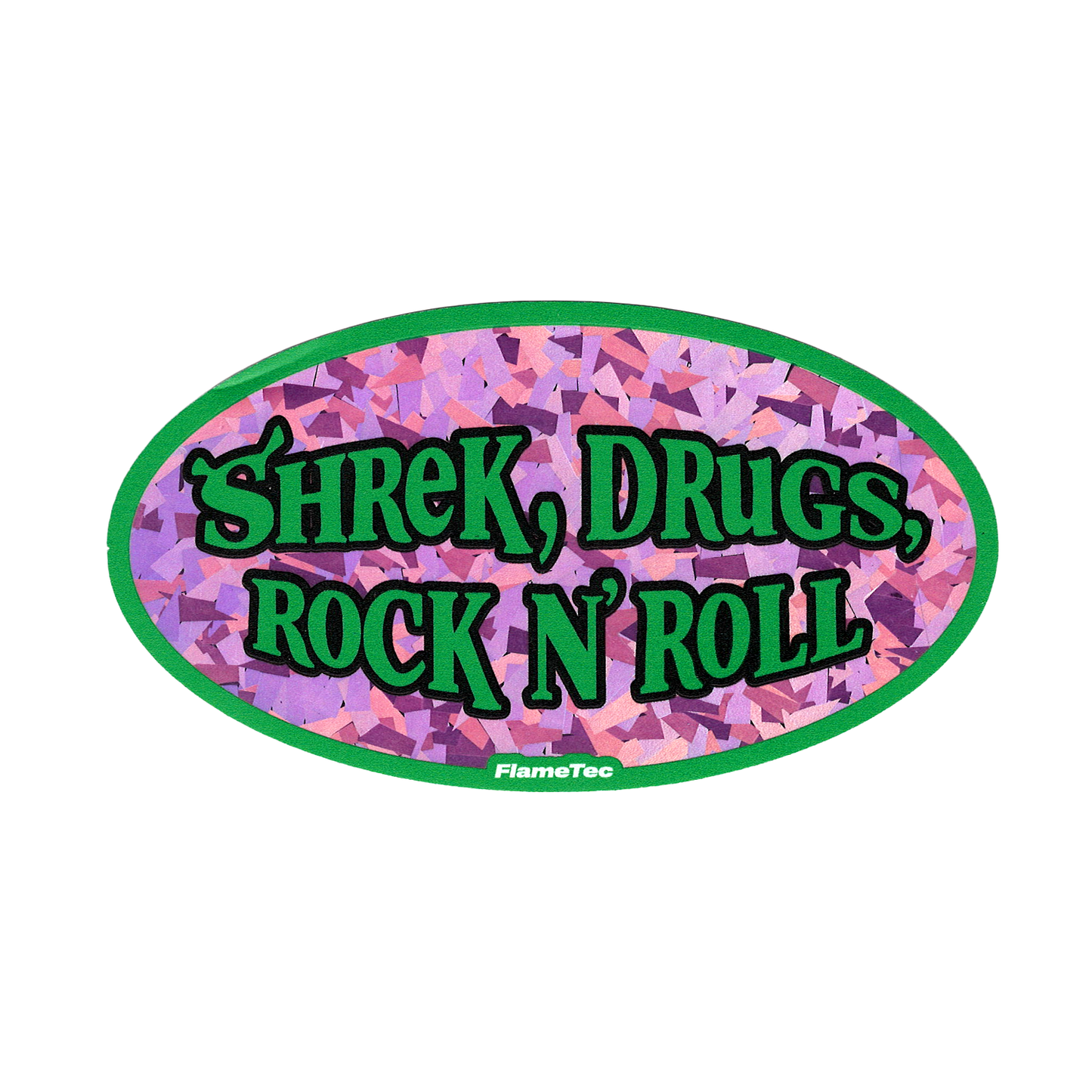 Shrek, Drugs, Rock N' Roll